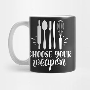 Choose your Weapon Mug